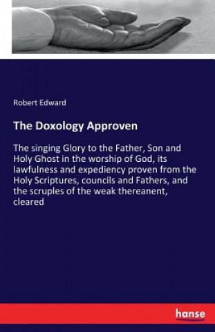 Książka Doxology Approven Robert Edward