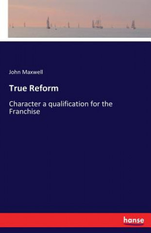 Knjiga True Reform John Maxwell