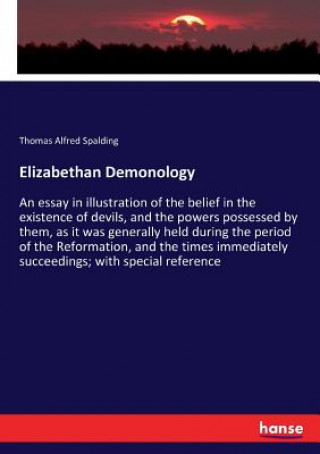 Book Elizabethan Demonology THOMAS ALF SPALDING