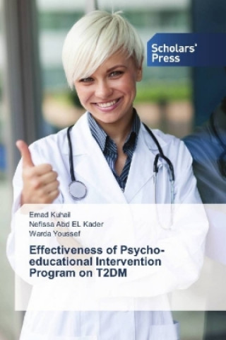 Knjiga Effectiveness of Psycho-educational Intervention Program on T2DM Emad Kuhail