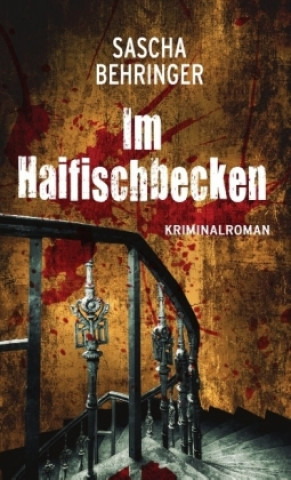 Buch Im Haifischbecken Sascha Behringer