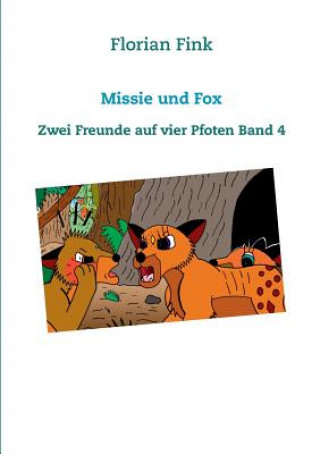 Kniha Missie und Fox Florian Fink