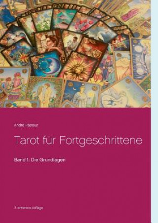 Kniha Tarot fur Fortgeschrittene André Pasteur