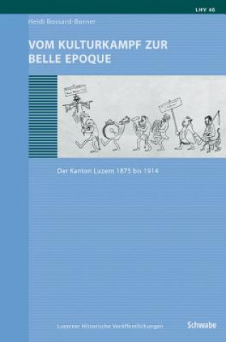 Książka Vom Kulturkampf zur Belle Epoque Heidi Bossard-Borner