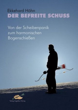 Book Der befreite Schuss Ekkehard Höhn