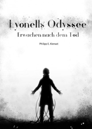 Kniha Lyonells Odyssee Philipp E. Kienast