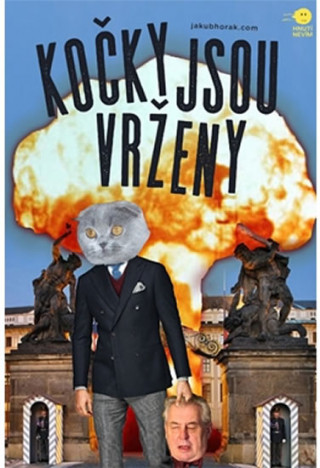 Kniha Kočky jsou vrženy Jakub Horák