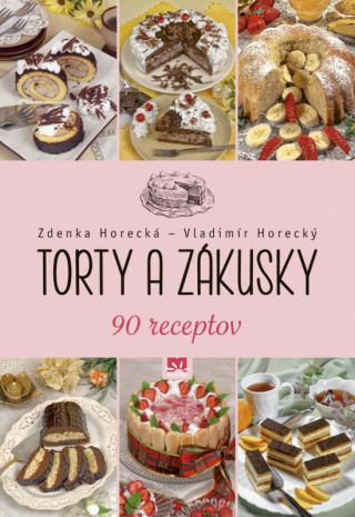 Kniha Torty a zákusky Zdenka Horecká