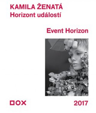 Könyv Horizont událostí / Event Horizon Kamila Ženatá
