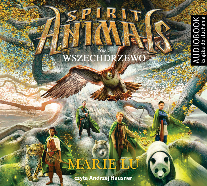 Hanganyagok Spirit Animals Tom 7 Wszechdrzewo Marie Lu