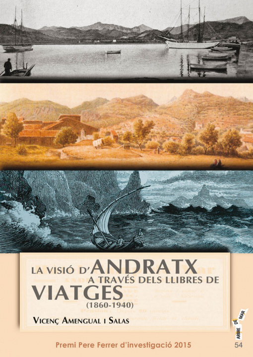 Kniha La visió d'Andratx a través dels llibres de viatges (1860-1940) Vicenç Amengual i Salas
