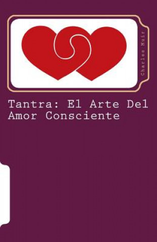 Książka Tantra: El Arte Del Amor Consciente Charles Muir