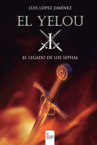 Könyv El Yelou I: El legado de los Sephal Luis Lopez Jimenez