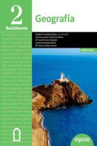 Könyv Geografía 2 bachillerato : libro del alumno : Andalucía, Ceuta, Melilla Teresa . . . [et al. ] Cobano García