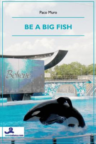 Carte Be a Big Fish Paco Muro
