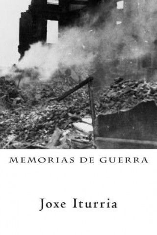 Kniha Memorias de Guerra Joxe Iturria