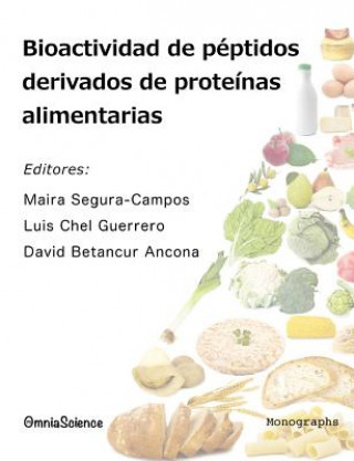 Kniha Bioactividad de péptidos derivados de proteínas alimentarias Maira Segura-Campos