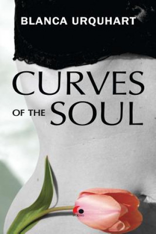 Kniha Curves of the Soul Blanca Urquhart