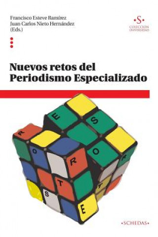 Kniha Nuevos retos del Periodismo Especializado Francisco Esteve Ramirez (Ed )