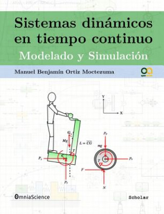 Книга Sistemas dinámicos en tiempo continuo: Modelado y simulación Manuel Benjamin Ortiz Moctezuma