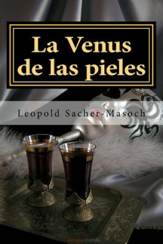 Carte La Venus de las pieles Leopold Von Sacher-Masoch