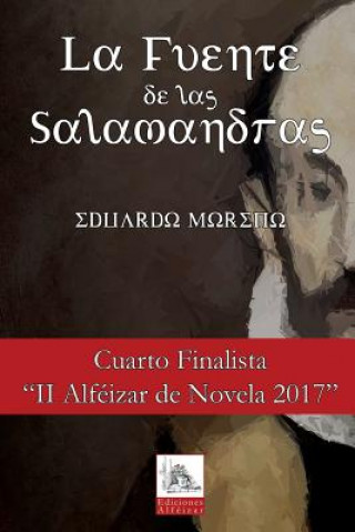 Buch La Fuente de Las Salamandras Eduardo Moreno Alarcon