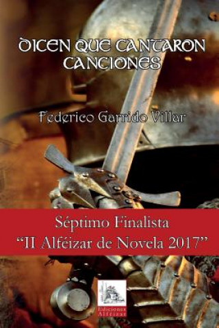 Buch Dicen que Cantaron Canciones Federico Garrido Villar