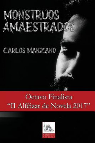 Carte Monstruos Amaestrados Carlos Manzano