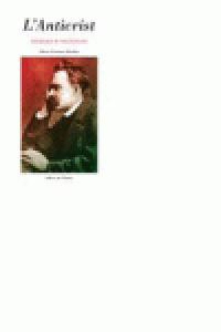 Könyv L'Anticrist : maledicció sobre el cristianisme Friedrich Nietzsche