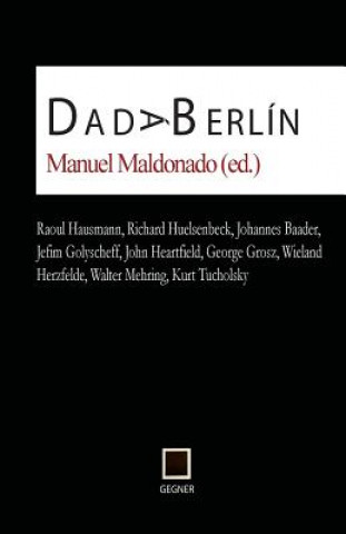Kniha Dada Berlín Raoul Hausmann
