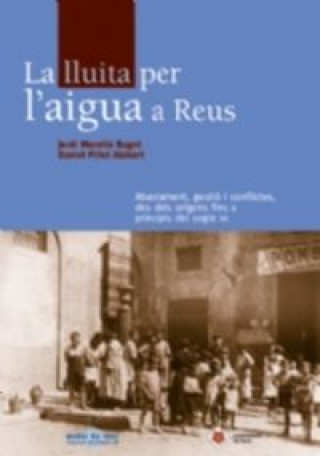 Libro La lluita per l'aigua a Reus 