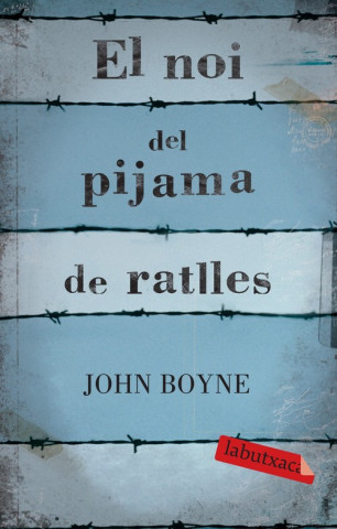 Könyv El noi del pijama de ratlles JOHN BOYNE