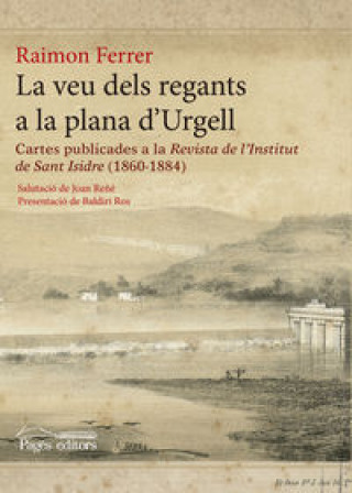 Boek La veu dels regants a la plana d'Urgell Ferrer