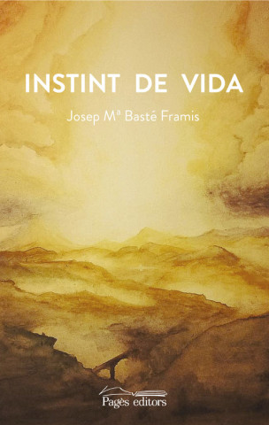Knjiga Instint de vida Josep Maria Basté Framis