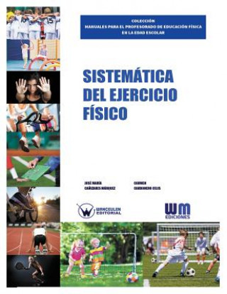 Book Sistemática del ejercicio físico Jose Maria Canizares Marquez