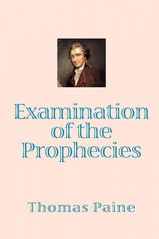Carte Examination of the Prophecies Thomas Paine