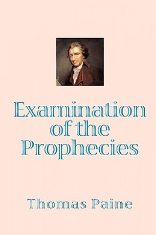 Libro Examination of the Prophecies Thomas Paine