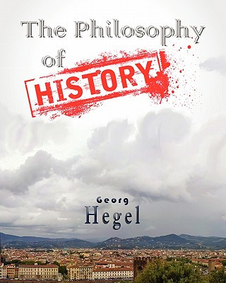 Könyv The Philosophy Of History Georg Hegel