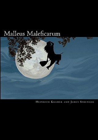 Könyv Malleus Maleficarum Heinrich Kramer