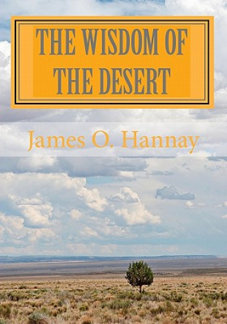 Книга The Wisdom of the Desert James O Hannay