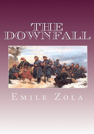 Kniha The Downfall Emile Zola