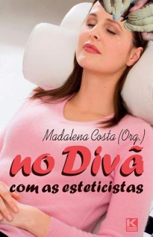Carte No div? com as esteticistas Madalena Costa