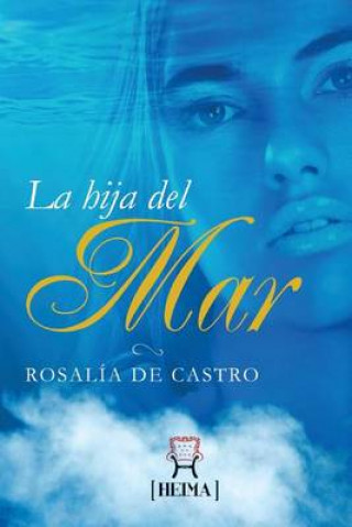 E-book La Hija del Mar Rosalia de Castro