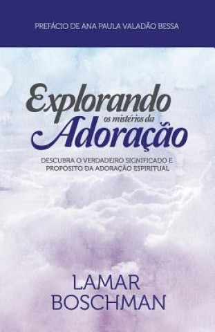 Book Explorando os Misterios da Adoracaco LaMar Boschman