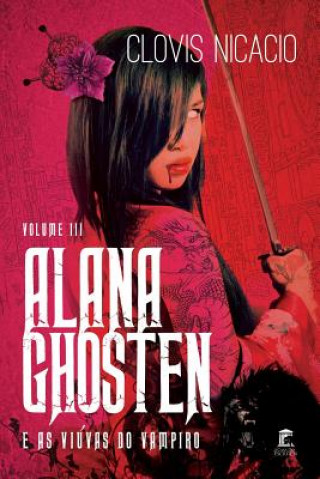 Carte Alana Ghosten e as viuvas do vampiro Clovis Nicacio
