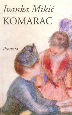 Boek Komarac Ivanka Mikic