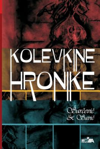 Könyv Kolevkine Hronike Stevan Sarcevic