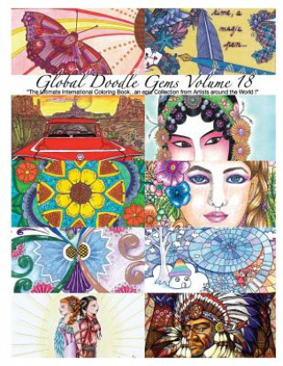 Kniha "Global Doodle Gems" Volume 18: The Ultimate Coloring Book...an Epic Collection from Artists around the World! Global Doodle Gems