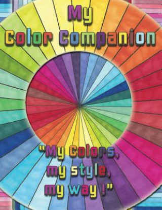 Книга My Color Companion: A place to keep and test your colors Global Doodle Gems