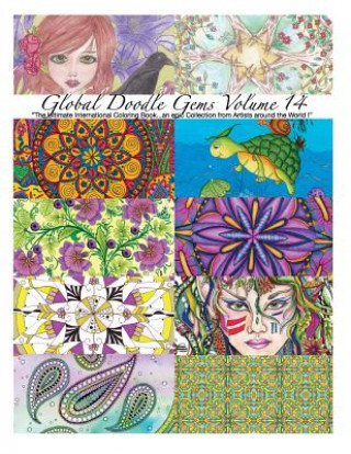 Książka "Global Doodle Gems" Volume 14: "The Ultimate Coloring Book...an Epic Collection from Artists around the World! " Global Doodle Gems